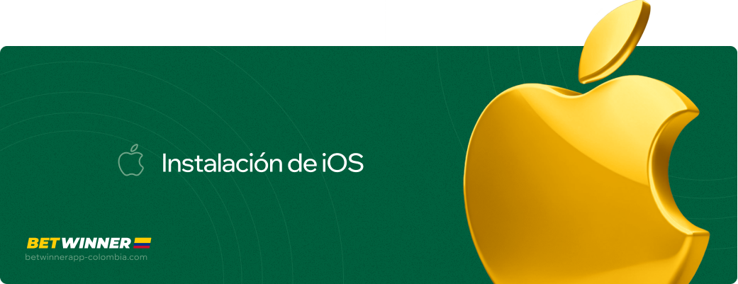 Instalación de iOS Betwinner APP Colombia