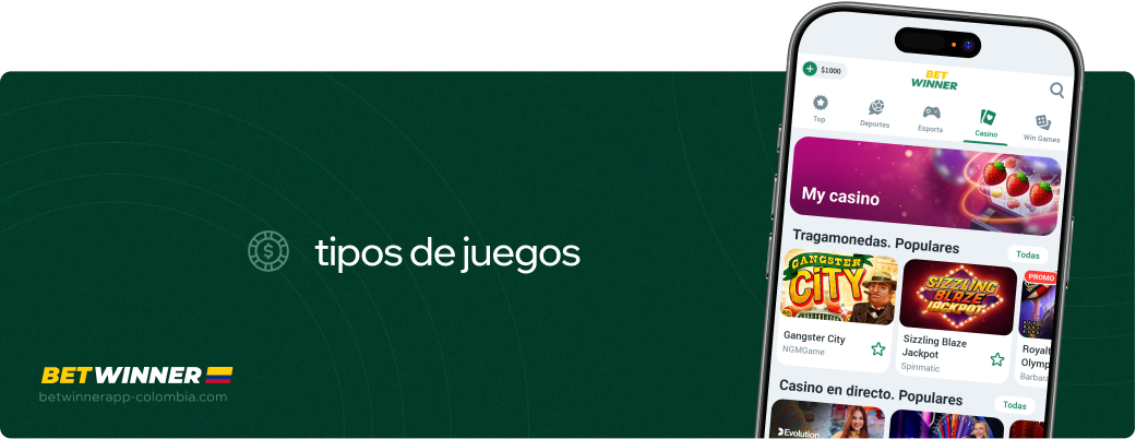 Tipos de juegos Betwinner APP Colombia
